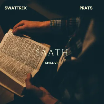 Saath Chill Vip by Swattrex