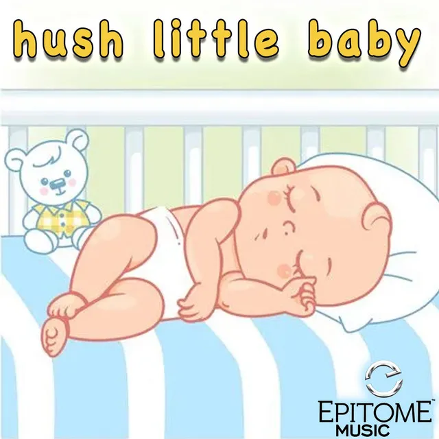 hush little baby