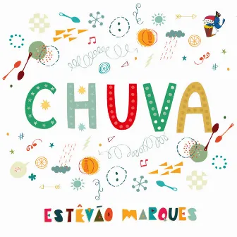 Chuva by Estêvão Marques