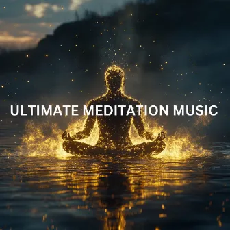 Ultimate Meditation Music - Sacred Sounds for Inner Peace and Healing by Mystical Mantras