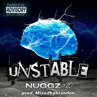 Unstable by Nuggz420