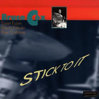 Stick to It by Bruce Cox