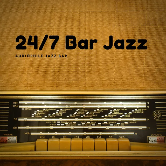 24/7 Bar Jazz