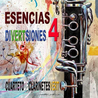 Esencias 4 Divertsiones by Cuarteto de clarinetes Vert