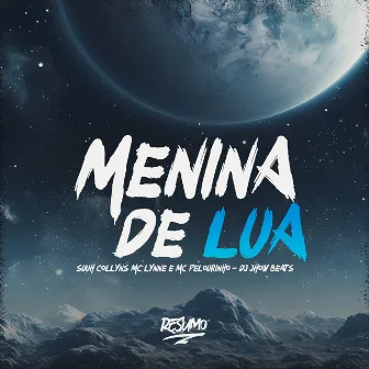 Menina de Lua by Suuh Collyns