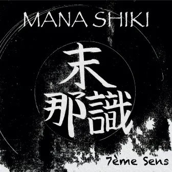 Mana Shiki (2019) by Mugen Le Nomade