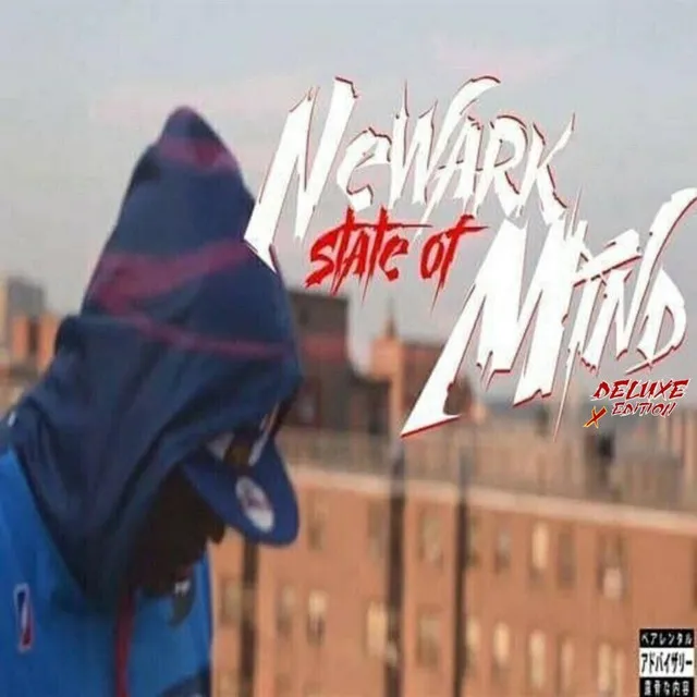 Newark State of Mind (Deluxe Edition)