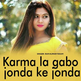 Karma La Gabo Jonda Ke Jonda by 