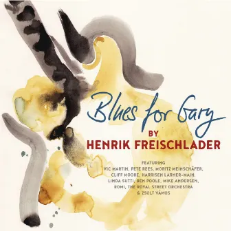 Blues For Gary by Henrik Freischlader