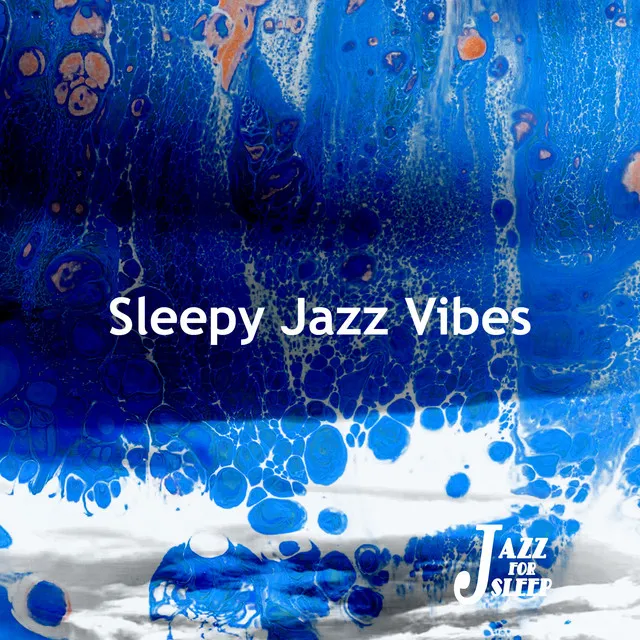 Sleepy Jazz Vibes