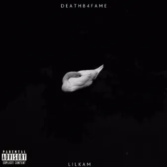 Deathb4fame by lil Kam