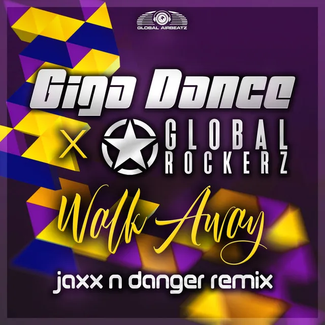 Walk Away - Jaxx'N'Danger Remix