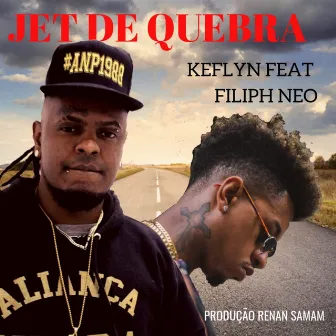 Jet de Quebra by Keflyn