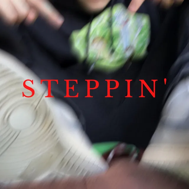 Steppin'