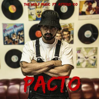 Pacto by The Wolf Music