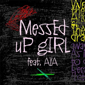 Messed Up Girl by aya