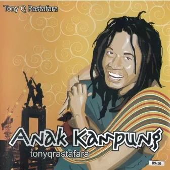 Anak Kampung by Tony Q Rastafara