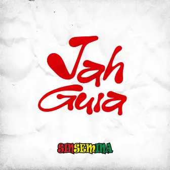 Jah Guia by Sinsemina