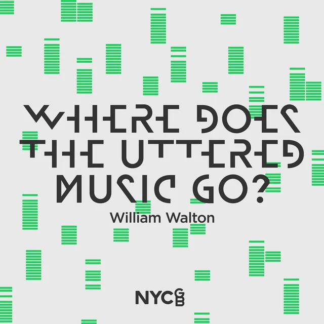 Walton: Where Does the Uttered Music Go?