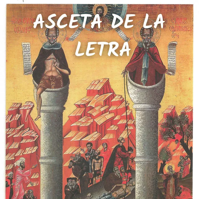 Asceta de la letra