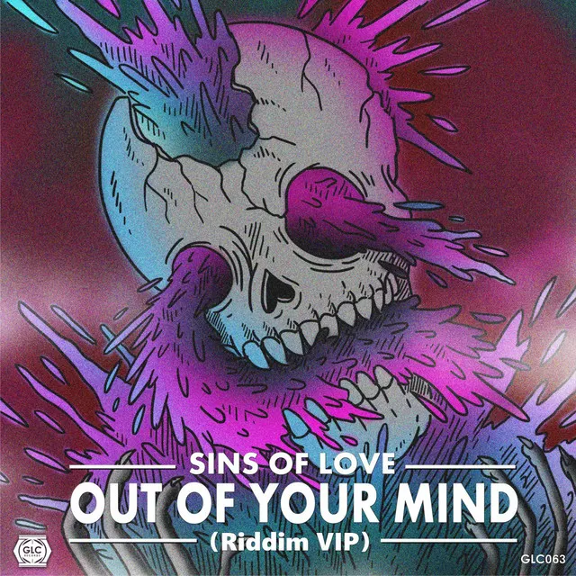 Out Of Your Mind (Riddim VIP)