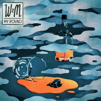 My Round by Whilk & Misky