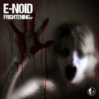 Frightening by E-Noid