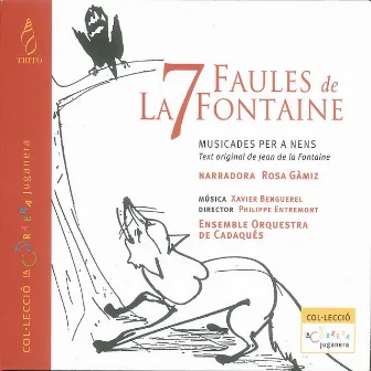 Xavier Benguerel: 7 Faules De La Fontaine by Ensemble Orquestra De Cadaqués