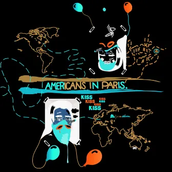 Excuse My French (remixes) by Americans In Paris