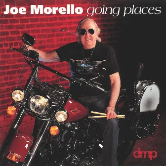 Going Places by Joe Morello