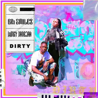 Dirty by Bri Smilez