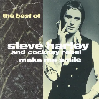 Make Me Smile: The Best of Steve Harley & Cockney Rebel by Steve Harley & Cockney Rebel