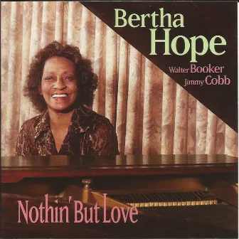 Nothin' but Love by Bertha Hope