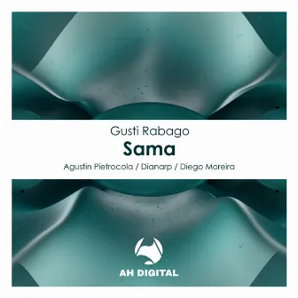 Sama (Diego Moreira Remix) by Gusti Rabago