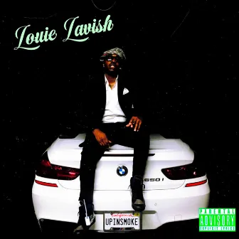 Up in Smoke by Louie Lavish