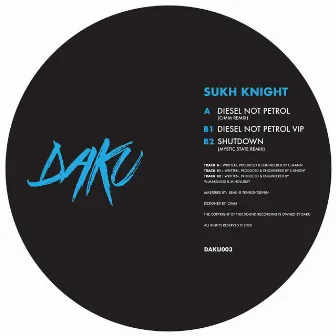 Diesel Not Petrol Remix EP by Sukh Knight