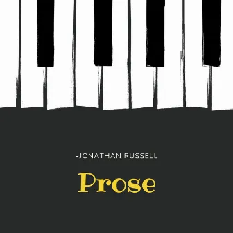 Prose by Jonathan Russell