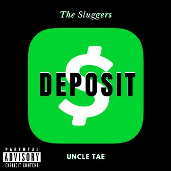 Deposit by Uncle Tae