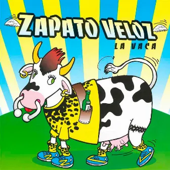 La Vaca by Zapato Veloz