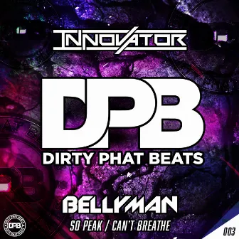 So Peak / Can't Breathe by DJ Innovator