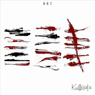 Kultivate by 667 Kult