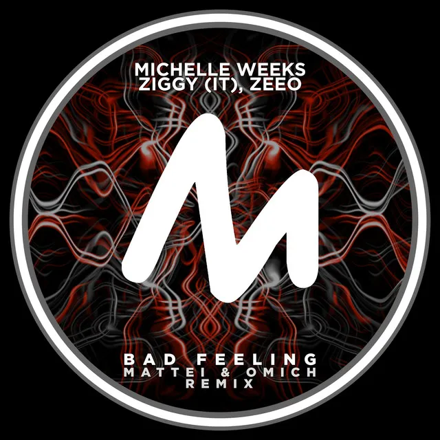 Bad Feeling - Mattei & Omich Radio Edit