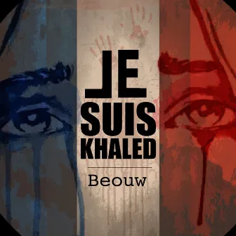 Je suis Khaled by Beouw