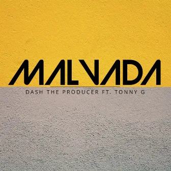 Malvada by Dash The Producer