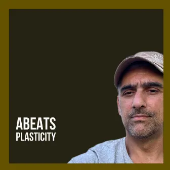 Plasticity by Abeats