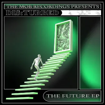 The future by Dis:turbed