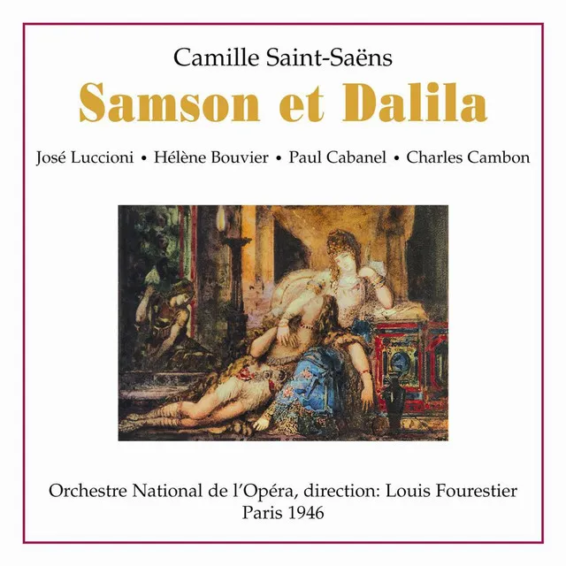 Samson et Dalila: En ces lieux, malgré moi