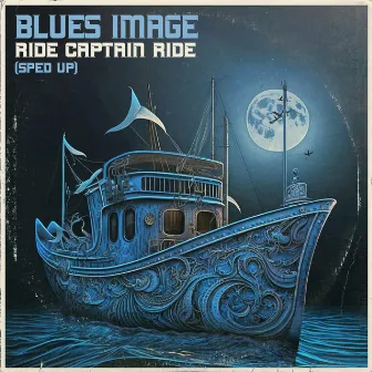 Ride Captain Ride (Re-Recorded - Sped Up) by Blues Image