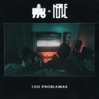 100 Problemas by Il-Brutto