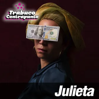 Julieta by Trabuco Contrapunto